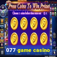 077 game casino